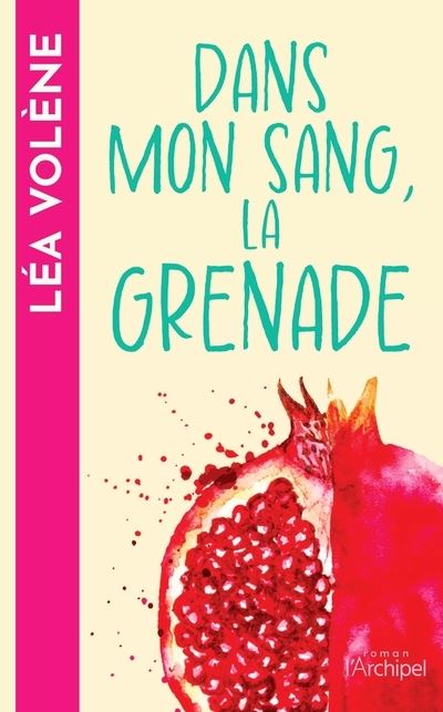 Dans mon sang la grenade
